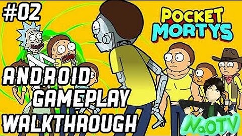 Pocket Mortys | The Citadel Of Ricks | Gameplay Walkthrough Ep02