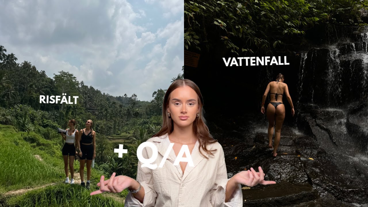 VATTENFALL, RISFÄLT + Q/A, BALI VLOGG 2!
