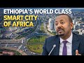 THE ENTIRE WORLD IS WATCHING ADIS ABABA IN 2026 Ethiopia Literally Built A Global Powerhouse