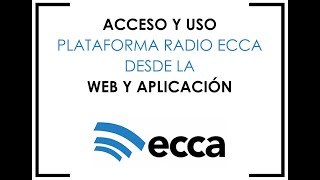 Acceso y uso (desde WEB y APP) de la Plataforma Radio ECCA screenshot 5