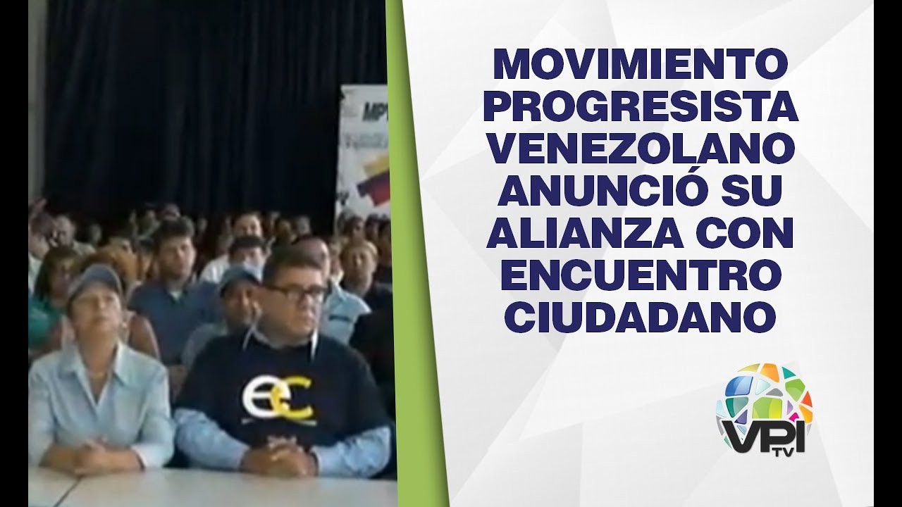Caracas - Movimiento Progresista Venezolano anunció su alianza con ...