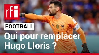 Football : qui pour remplacer Hugo Lloris ? • RFI