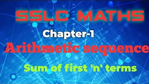 SSLC Maths, Arithmetic sequence, Sum of first n terms