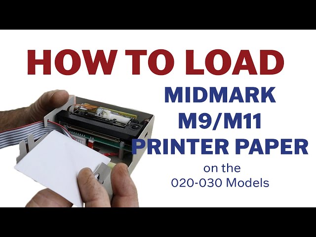 How to Load Midmark M9/M11 Printer Paper (020-030 Models)