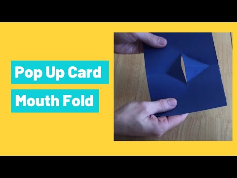 Easy Pop Up Cards Mouth-Fold Technique