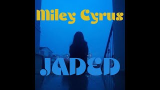 Miley Cyrus - Jaded (S+R)
