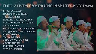 TERBARU!  SHOLAWAT GANDRUNG NABI FULL ALBUM 2024