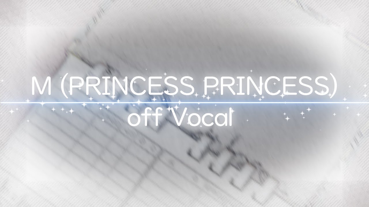 M Princess Princess カラオケ Youtube M Princess Princess カラオケ Youtube