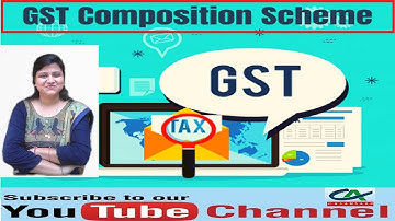Composition Scheme Under GST Explained  | GST Composition Scheme - A Detailed Analysis