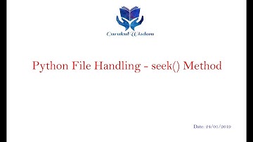 103 - Python File Handling - seek() Method