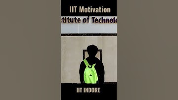 Best IIT Motivation || IIT INDORE || Aag laga denge 🔥 || #motivation#iit#jee#neet#iitindore