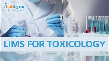 LIMS for Toxicology