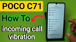 Poco C71: incoming call vibration Settings
