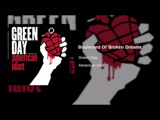 Green Day - Boulevard Of Broken Dreams