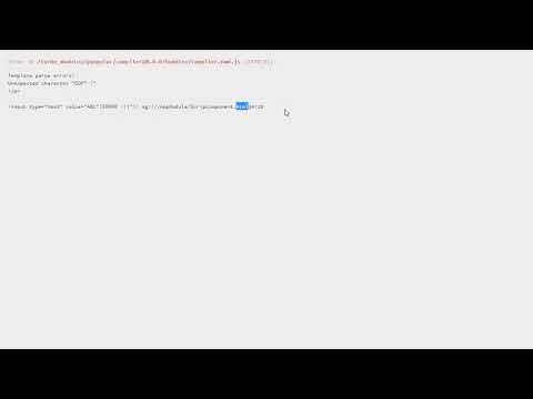 Template parse errors:Unexpected character "EOF"