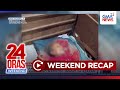 24 Oras Weekend: (Part 2) May 24, 2026