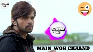 Download Lagu Main Woh Chaand | song Himesh Reshammiya  Bollywood song | MP3