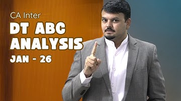 DT ABC Analysis | CA Inter Jan 26 |  Must Focus Topic | CA Vijay Sarda