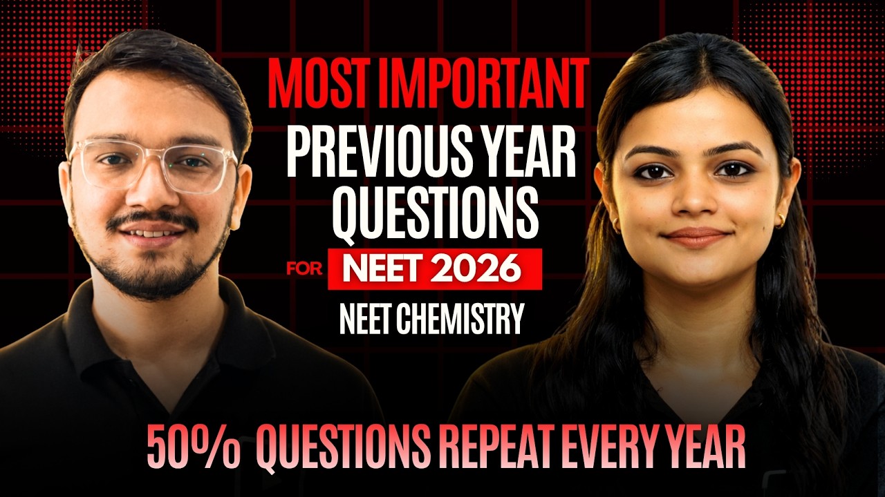 Most Important PYQs in One Shot | NEET Chemistry 2026 | Must Watch ...