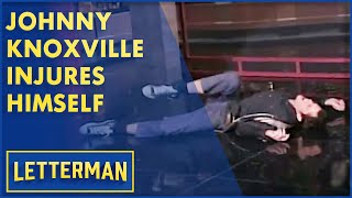 Johnny Knoxville Falls on Stage & Talks 'Jackass' Stunts | Letterman