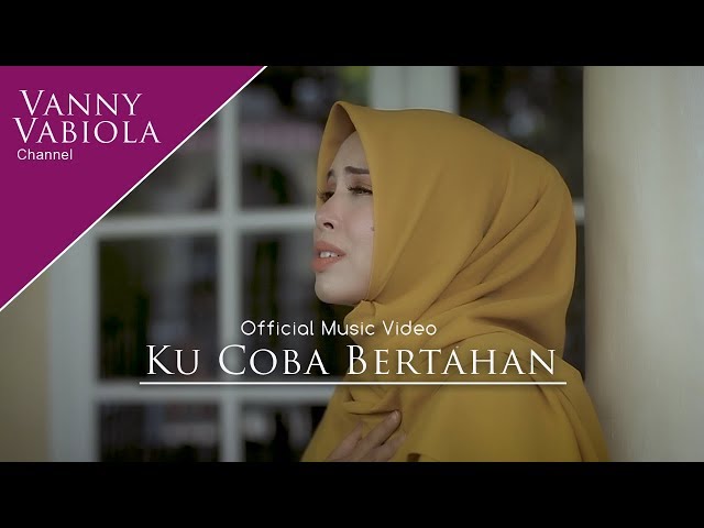 VANNY VABIOLA KUCOBA BERTAHAN (OFFICIAL MUSIC VIDEO) class=