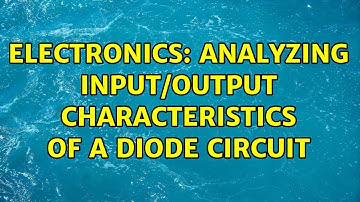 Electronics: Analyzing input/output characteristics of a diode circuit