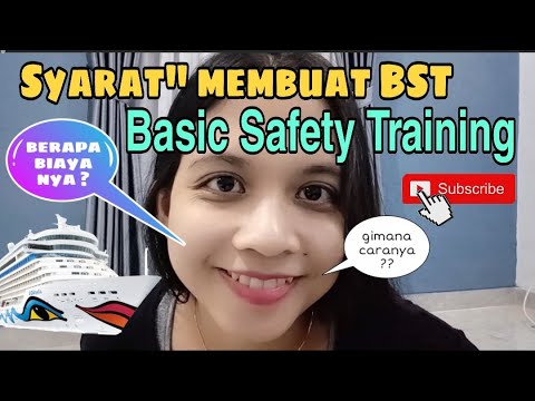SYARAT - SYARAT MEMBUAT BST ( Basic Safety Training ) by Dian Tias | #pelaut #pelautindonesia #kapal