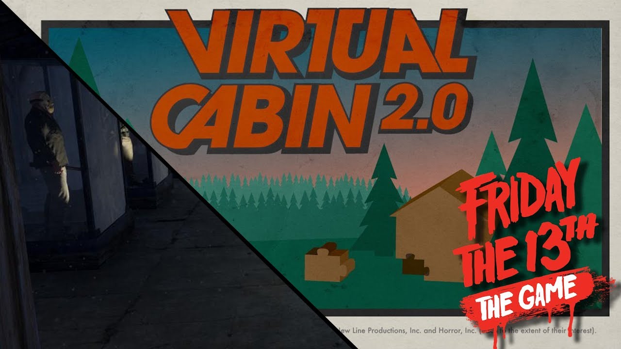 CONFIRMED Virtual Cabin 2.0 is in the Next Patch! | NEW Screenshots! | Friday the 13th: The Game