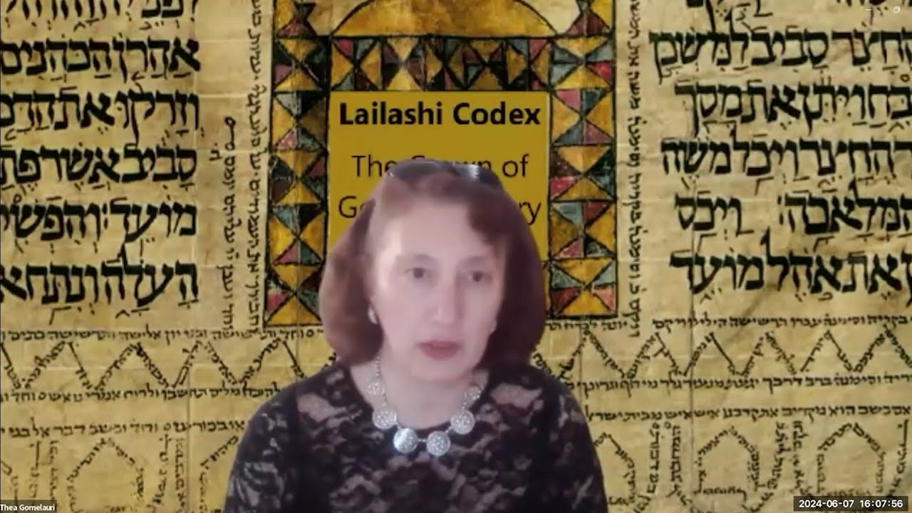 Dr Thea Gomelauri | Three Levels of Scribal Complexity | The Lailashi Codex | Online conference