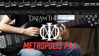 Dream Theater - Metropolis Pt. 1: The Miracle and the Sleeper Bass Cover with TABs