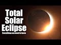 Total Solar Eclipse: Everything you need to know