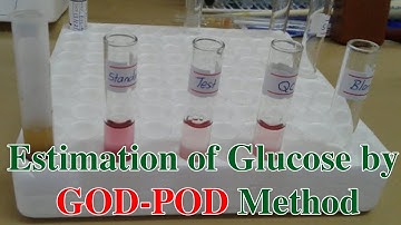 Glucose Estimation Method: Estimation of Blood Glucose by GOD-POD Method