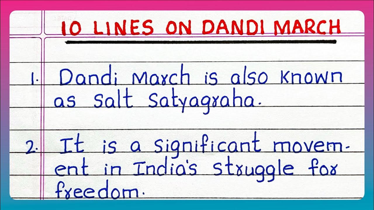 Few Lines on DANDI MARCH | SALT SATYAGRAHA | 10 Lines about DANDI MARCH