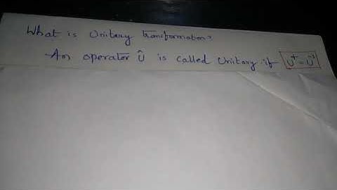 Quantum Mechanics: Unitary transformation