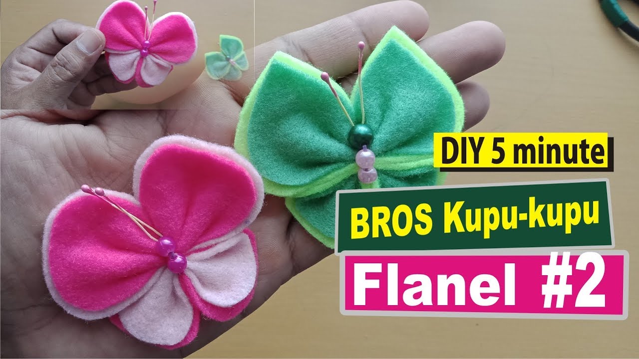 Tutorial Bros Dari Kain Flanel  Kupu Kupu 2 YouTube