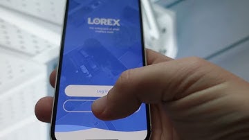 How to Connect LOREX Camera to the App