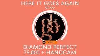 [Beatstar] Here It Goes Again - OK Go - Diamond Perfect + HANDCAM