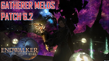Final Fantasy XIV - Gatherer Melds & Rotation for Legendary Nodes Patch 6.2