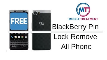 How To Remove Screen Password All Blackberry Bypass Screen Lock