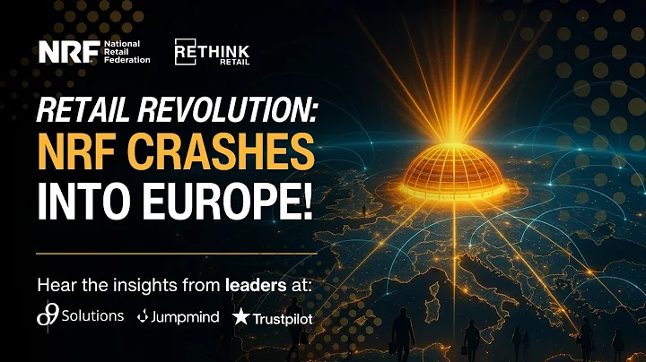 NRF 2025: Retail's Big Show Europe | Event Recap