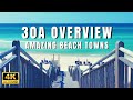 Destin's Best Kept Secret 30A - Ultimate Beach Towns! Must See Florida Gulf Coast