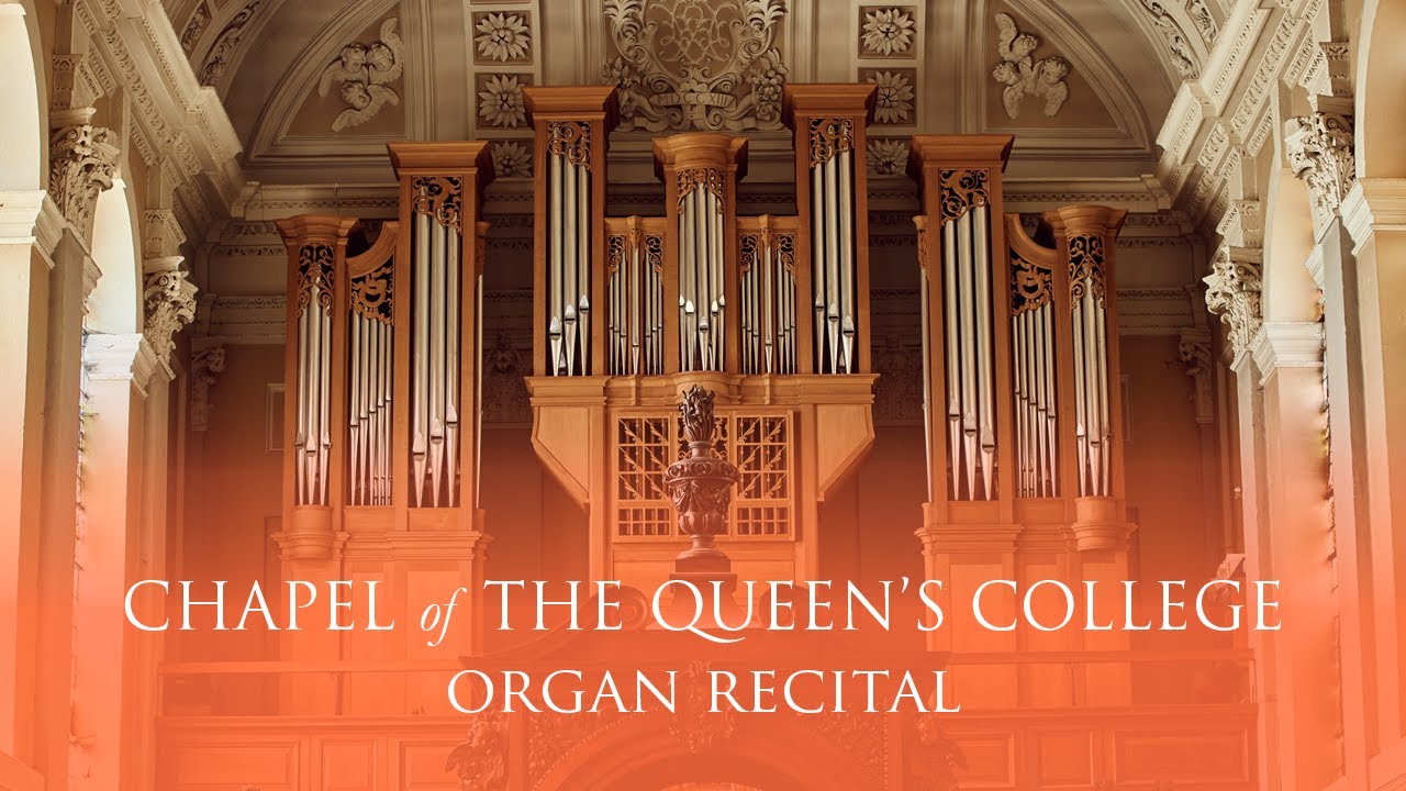 Luke Mitchell – Live Organ Recital from The Queen's College, Oxford. 1.10pm, 28 January 2026