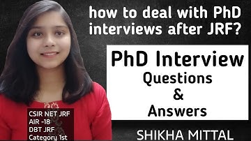 PhD Interview Questions & Answers|how to deal with Phd Interview after JRF