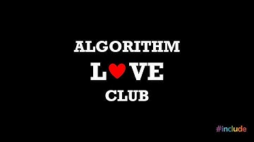 Join the Algorithm Love Club!