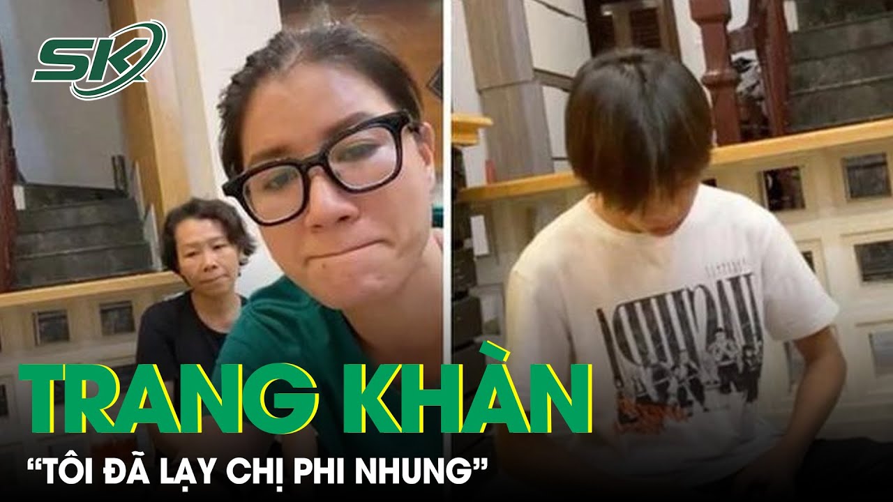 Bị Phê Phán Chất Vấn Hồ Văn Cường, Trang Trần Lên Tiếng: Tôi Đã Lạy Chị Phi Nhung Rồi | SKĐS - YouTube