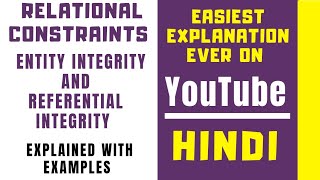 Relational Constraints Entity Integrity and Referential Integrity Explained with Examples in Hindi