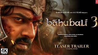 Bahubali 3 - The Epic Continues | Official Trailer (Hindi) | S.S. Rajamouli | Prabhas | Fan-Made