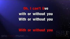 With Or Without You   Karaoke HD In the style of U2  - Durasi: 5:28. 