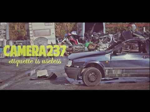 CAMERA237 - Etiquette Is Useless