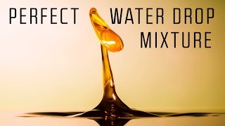 Water Drop Photography - The Secret to Perfect Drop Mixture